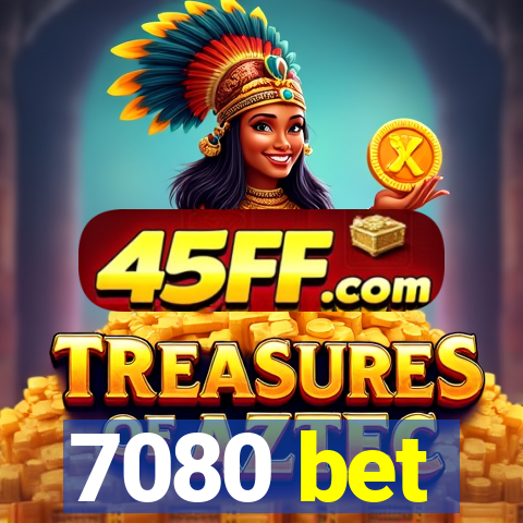 7080 bet